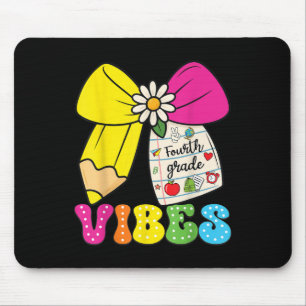 4th Fourth Grade Vibes Back To School Coquette Tea Mouse Pad