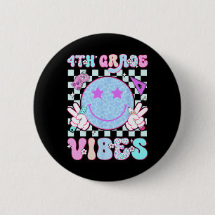 4th Fourth Grade Vibes Smile Face Ck To School Tea 6 Cm Round Badge