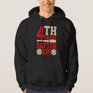 4th Grade Batter Up Baseball Softball Back To Scho Hoodie