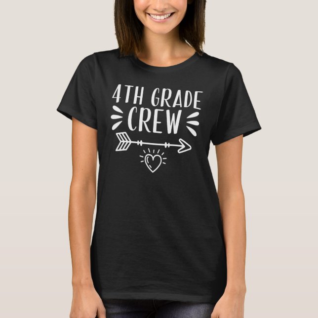 4th Grade Crew Teaching Back To School Teacher Stu T-Shirt (Front)