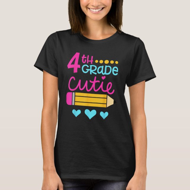 4th Grade Cutie First Day of School Back to School T-Shirt (Front)