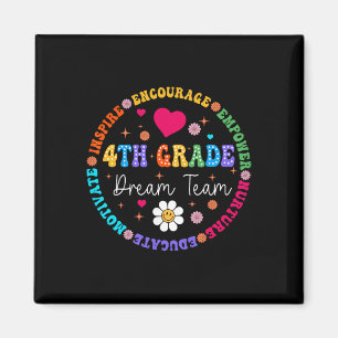 4th Grade Dream Team Fourth Grade Teacher Ck To Sc Magnet