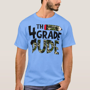 4th grade dude school T-Shirt