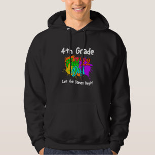 4th Grade Field Day 2022 Let The Games Begin 4th G Hoodie