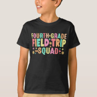 4th Grade Field Trip Squad Funny Student Teacher