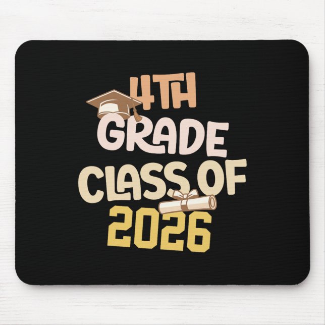 4th Grade Graduation Cl 2026 School Graduate  Mouse Pad (Front)