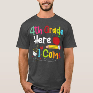 4th Grade Here I Come Teacher Back To School Boys  T-Shirt