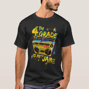 4th Grade Is My Jam 80s Boombox Fourth Grade Back T-Shirt