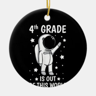 4th Grade Is out Of This World Shirt 1st Day of Sc Ceramic Tree Decoration