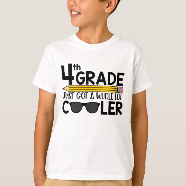 4th Grade Just Got Cooler Kid's Shirt (Front)