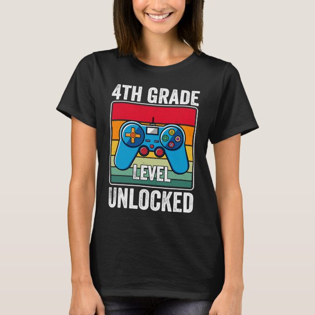4th Grade Level Unlocked Video Game Back to School T-Shirt (Front)