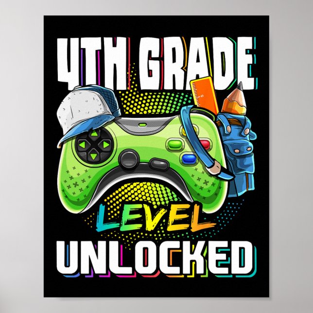 4th Grade Level Unlocked Video Game Ck To School B Poster (Front)