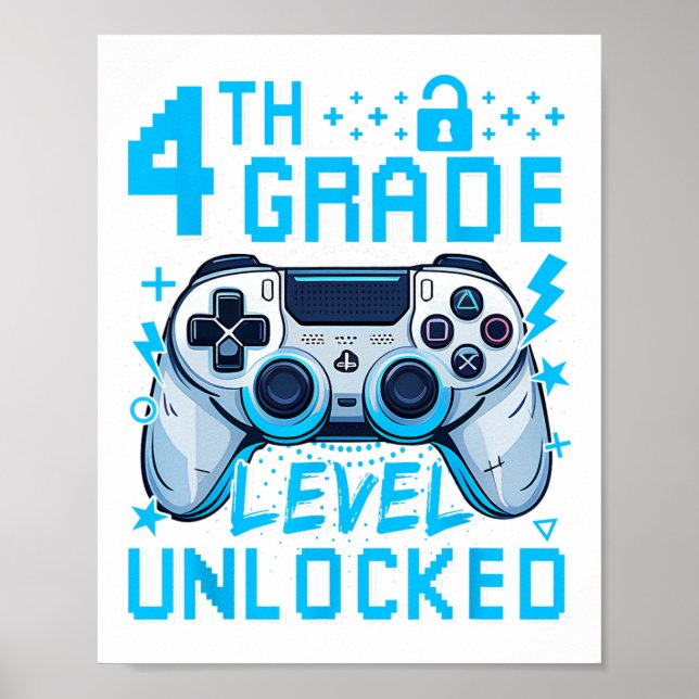4th Grade Level Unlocked Video Game First Day Boy  Poster (Front)
