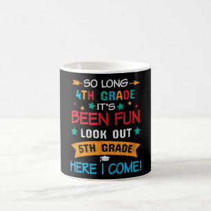 4th Grade Moving Up to 5th Grade School Kids Gift Coffee Mug