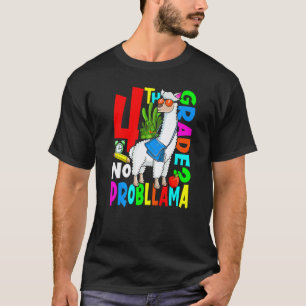 4th Grade No Prob Llama Back To School First Day T-Shirt