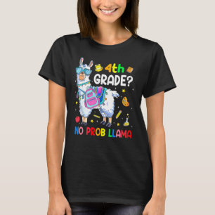 4th Grade No Prob Llama  Back To School Outfit T T-Shirt