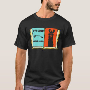 4th Grade No Prob Llama First Day Of School s T-Shirt