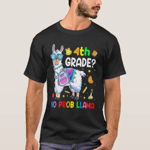 4th Grade No Prob Llama Teacher And Kid Back To Sc T-Shirt