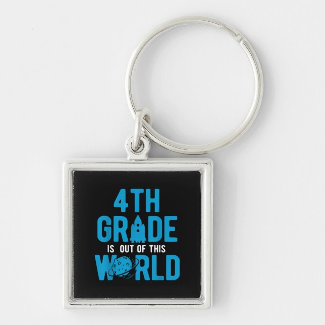 4th Grade Out Of This World Science Space Key Ring (Front)