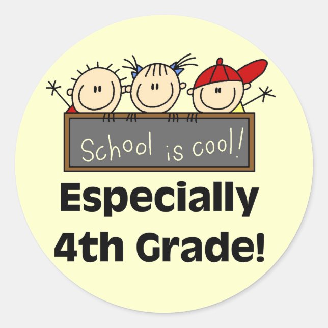 4th Grade School is Cool Tshirts and Gifts Classic Round Sticker (Front)