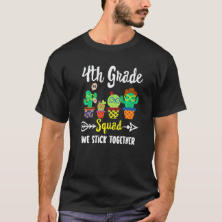 4th Grade Squad Cactus Team 4th Grade Teacher Cre T-Shirt
