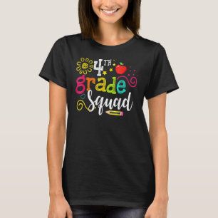 4th Grade Squad First Day Teacher Kids Team Back T T-Shirt