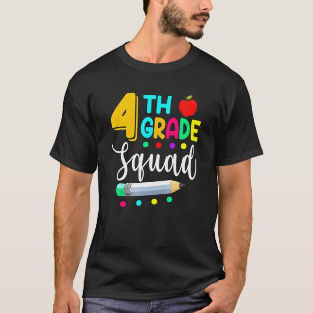 4th Grade Squad Fourth Teacher Student Team Back T T-Shirt (Front)