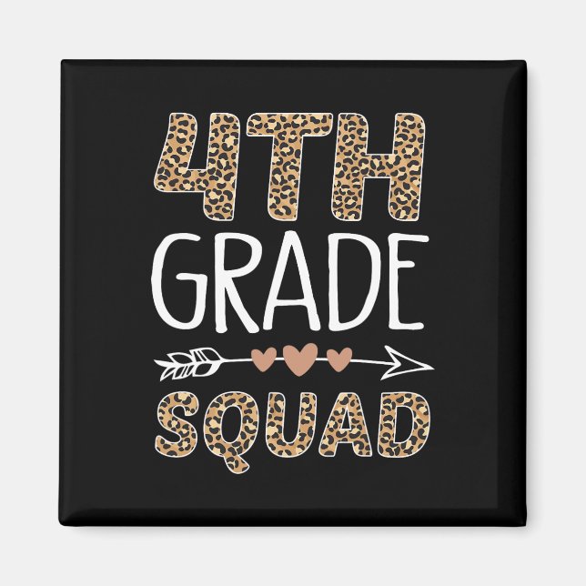 4th Grade Squad Leopard Teacher Student  Magnet (Front)
