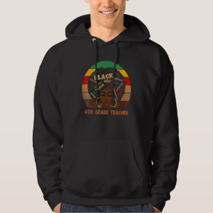 4th Grade Teacher Afro African American Women Blac Hoodie