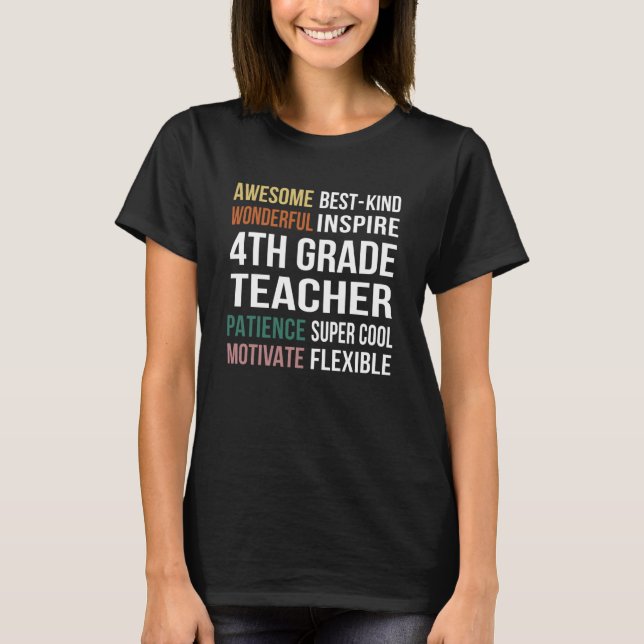 4th Grade Teacher  Appreciation T-Shirt (Front)