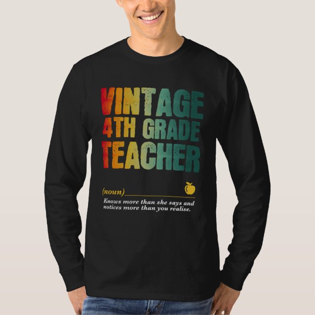 4th Grade Teacher Appreciation Week Back to School T-Shirt (Front)