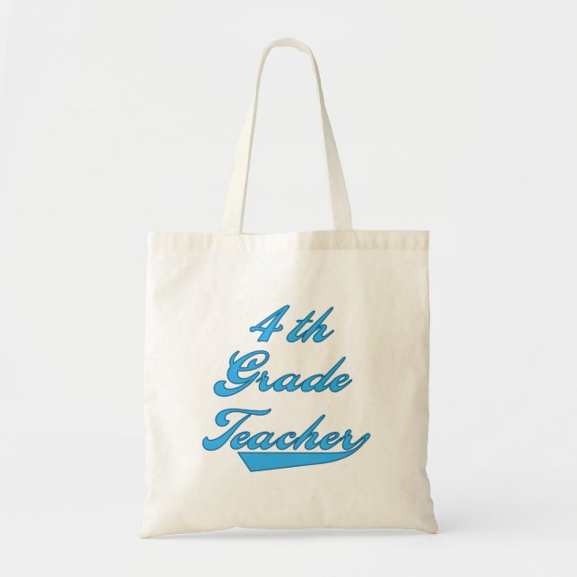 4th Grade Teacher Blue Tshirts and Gifts Tote Bag (Front)