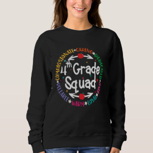 4th Grade Teacher Dream Team Back To School of Tea Sweatshirt