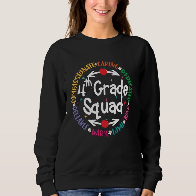 4th Grade Teacher Dream Team Back To School of Tea Sweatshirt (Front)
