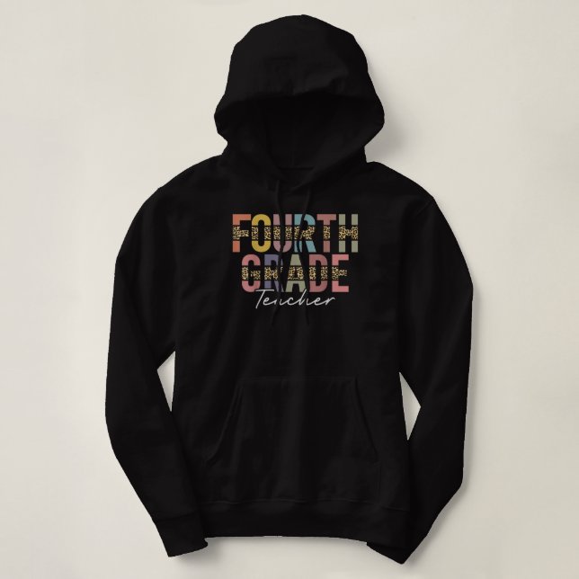4th Grade Teacher Leopard Team Fourth Grade Squad  Hoodie (Design Front)