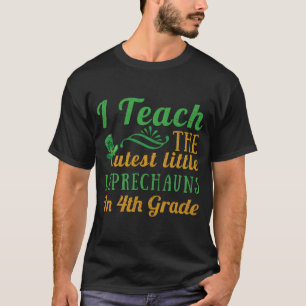 4th Grade Teacher Leprechauns Teach Saint Patricks T-Shirt