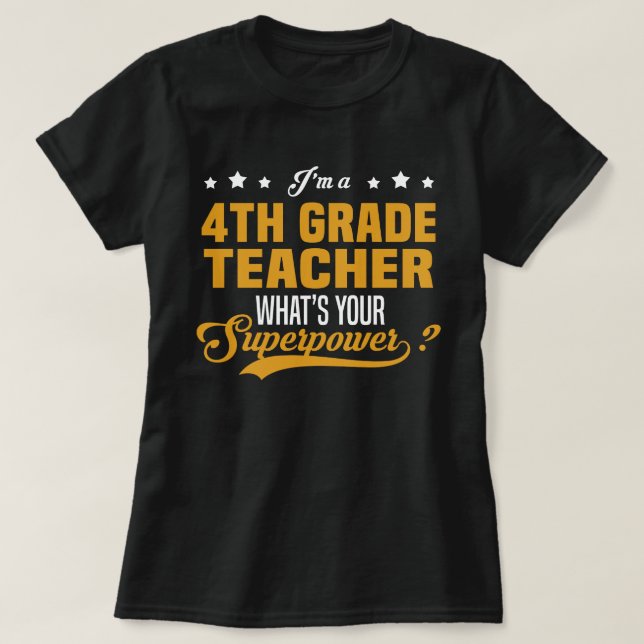 4th Grade Teacher T-Shirt (Design Front)