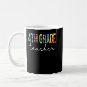 4th Grade Teacher Tie Dye Appreciation Day Back To Coffee Mug