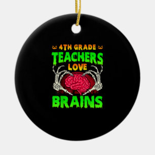 4th Grade Teachers Brains Skeleton Hand Heart Hall Ceramic Tree Decoration