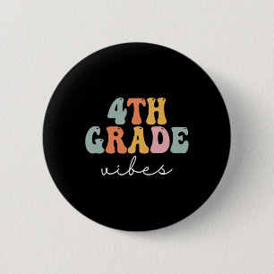 4th Grade Vibes Retro Groovy Women Happy First Day 6 Cm Round Badge