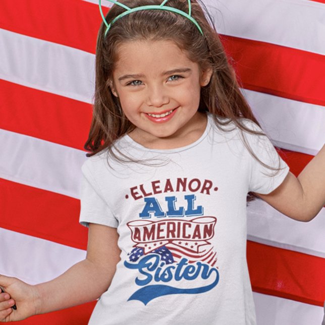 4th july All american sister patriotic family T-Shirt (Creator Uploaded)