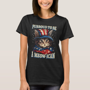 4th July Cat Lover, Purroud To Be A Meow-ican, Ame T-Shirt