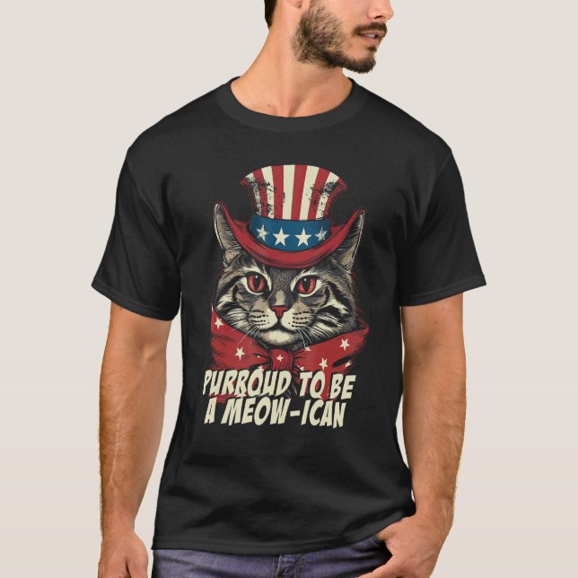 4th July Cat Lover, Purroud To Be A Meow-ican, Ame T-Shirt (Front)
