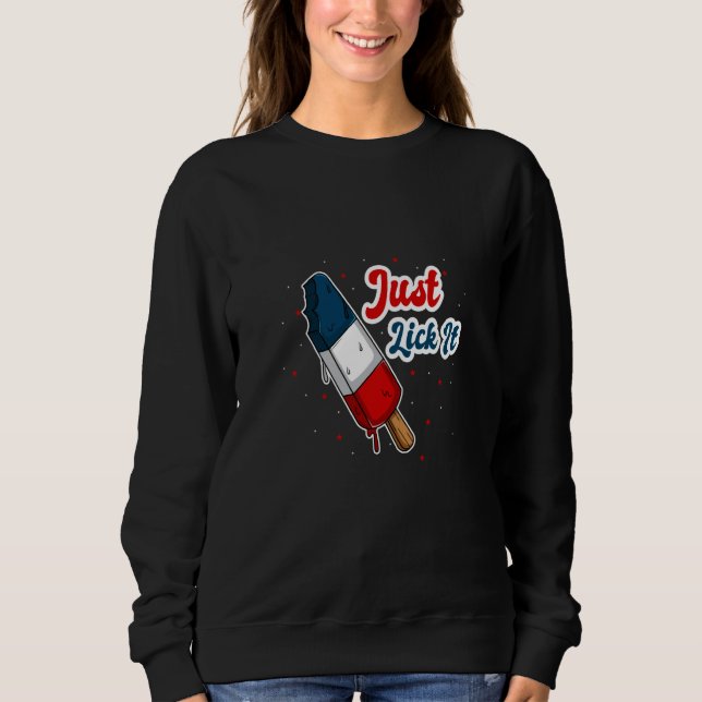 4th July Drinks Party Family Friends Patriotic Jus Sweatshirt (Front)