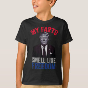 4th July Funny Trump Patriotic My Farts Smell Like T-Shirt