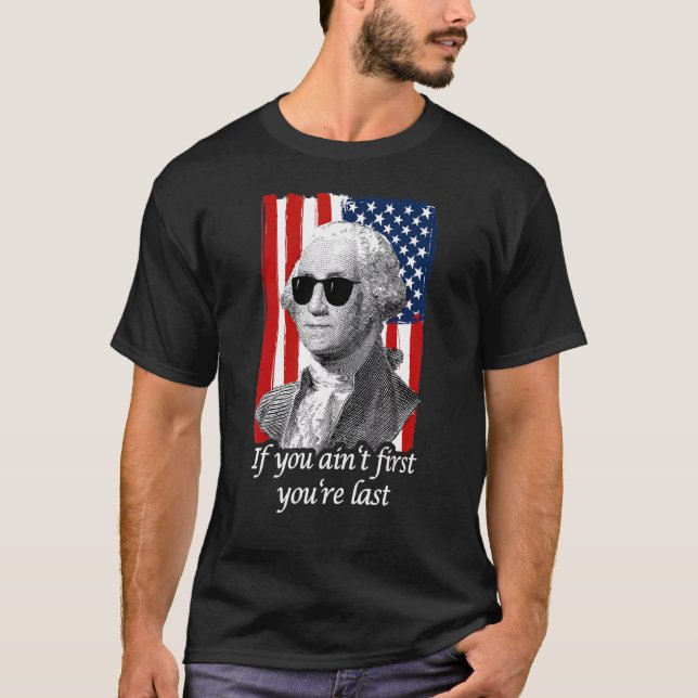 4th July Georg Washington Patriotic Quote Independ T-Shirt (Front)