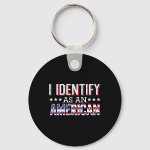 4th July I Identify As American Flag Patriot Men W Key Ring