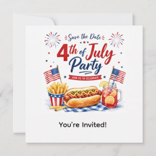  4th July Save the Date  Independence Day party   Invitation