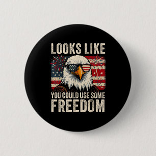 4th July Us Flag Meme Looks Like You Could Use Som 6 Cm Round Badge