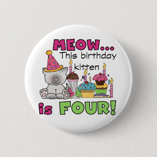4th Kitten Birthday T-shirts and Gifts 6 Cm Round Badge